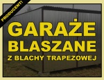 GARAŻE BLASZANE Z BLACHY TRAPEZOWEJ OCYNKOWANEJ ( I gatunek 