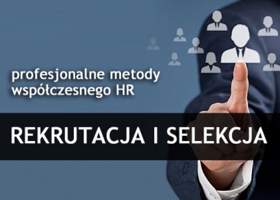 Szkolenie z rekrutacji i selekcji dla Human Resources Lublin