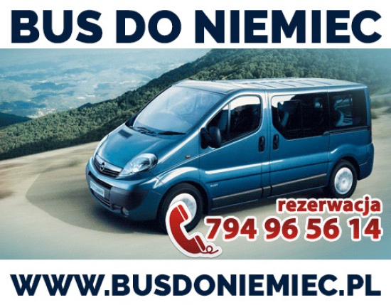 Bus do Niemiec Żory Gliwice Tarnowskie Góry Racibórz Zabrze POD WSKAZANY ADRES