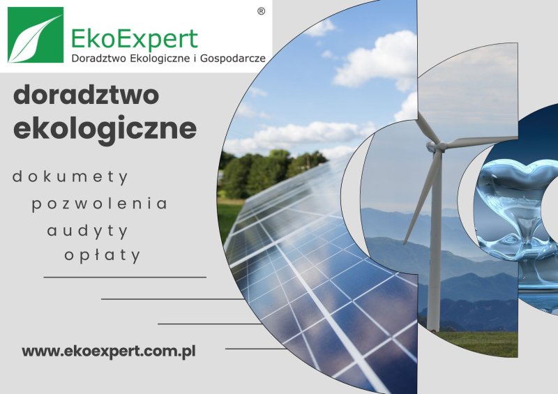 ZEZWOLENIA ŚRODOWISKOWE WNIOSKI EKSPERTYZY DORADZTWO EKOLOGICZNE EKOEXPERT